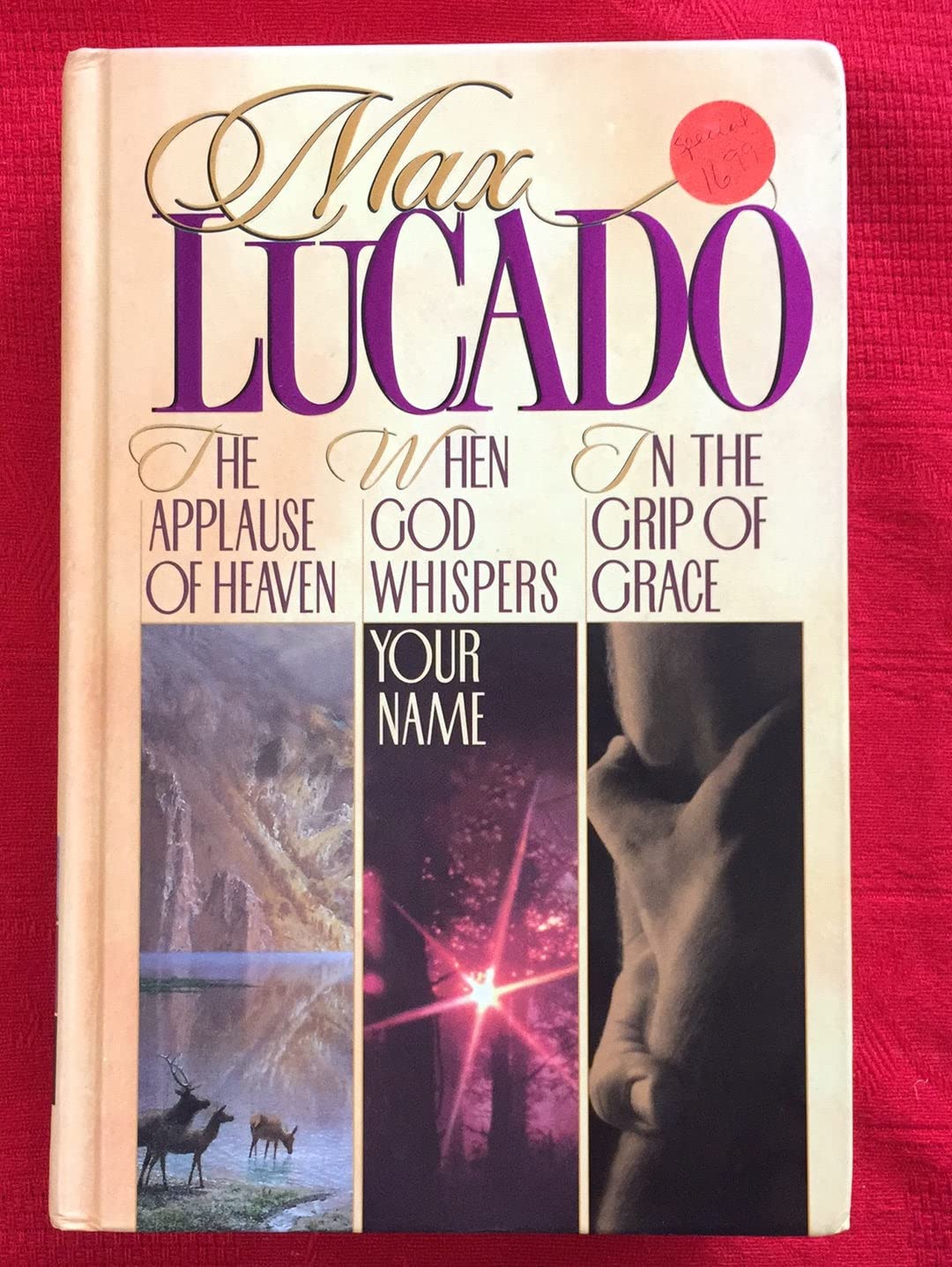 Lucado 3 in 1: In the Grip of Grace/When God Whispers Your Name/Applause of Heaven Reference Books