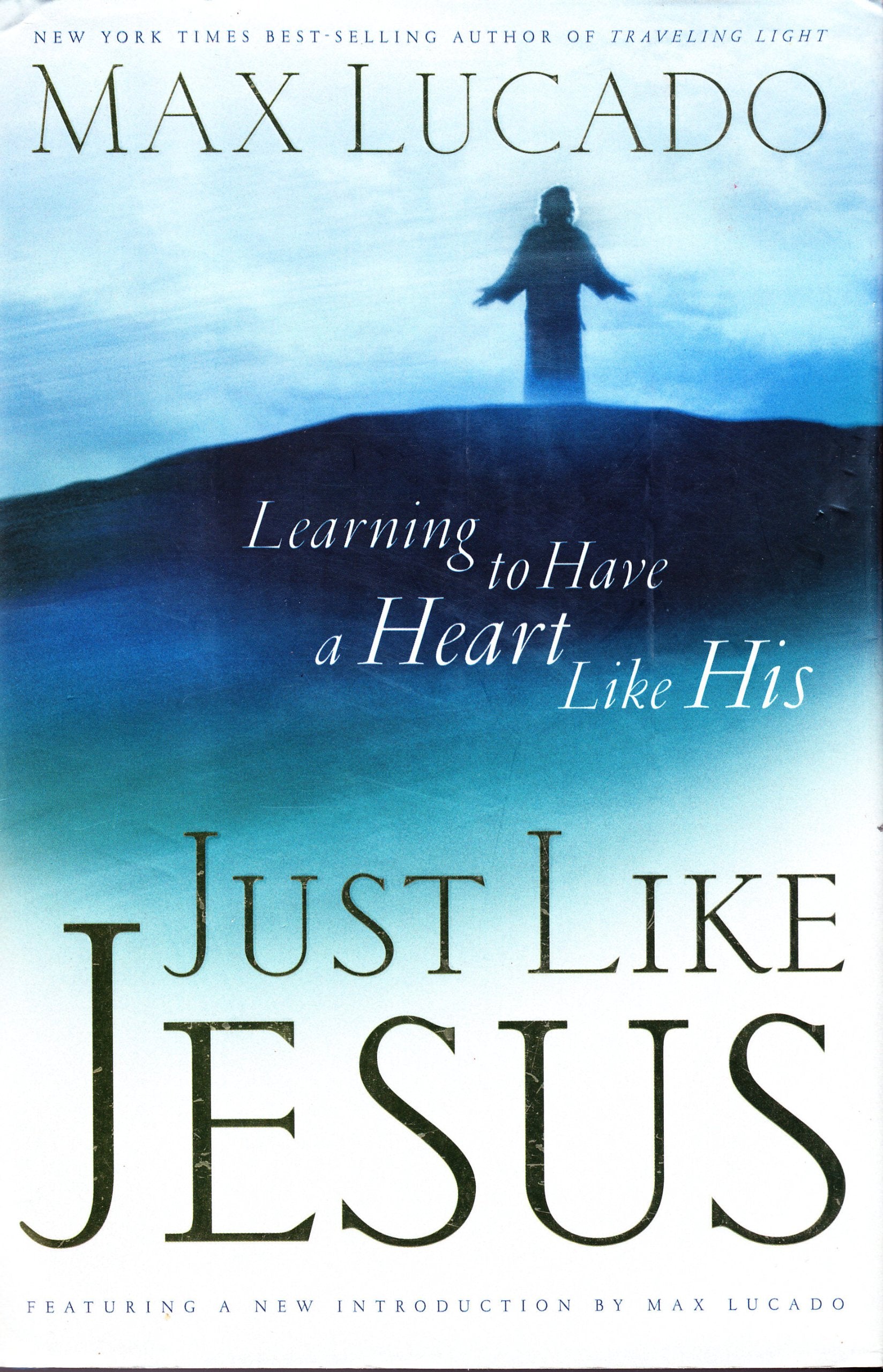 Just Like Jesus: Learning to Have a Heart Like His Religion & Esotericism