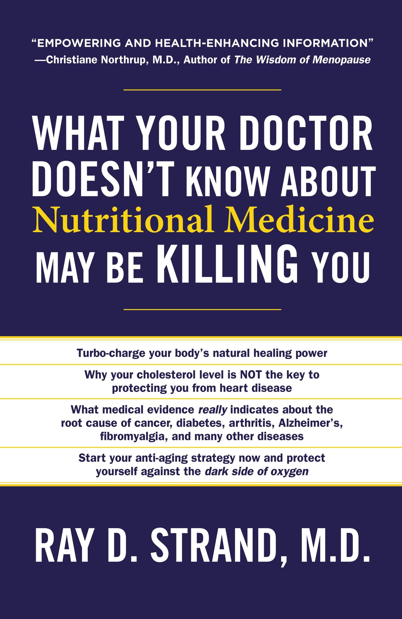 What Your Doctor Doesn't Know About Nutritional Medicine May Be Killing You book