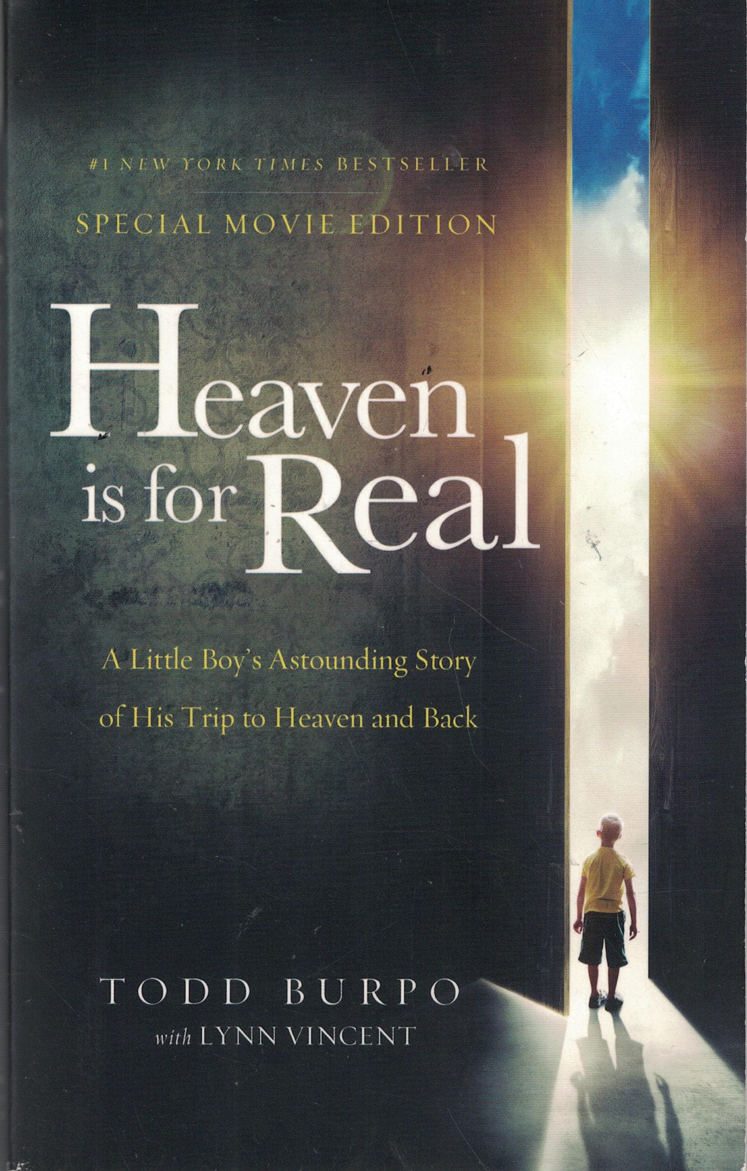 Heaven is for Real Movie Edition: A Little Boy's Astounding Story of His Trip to Heaven and Back Social Sciences