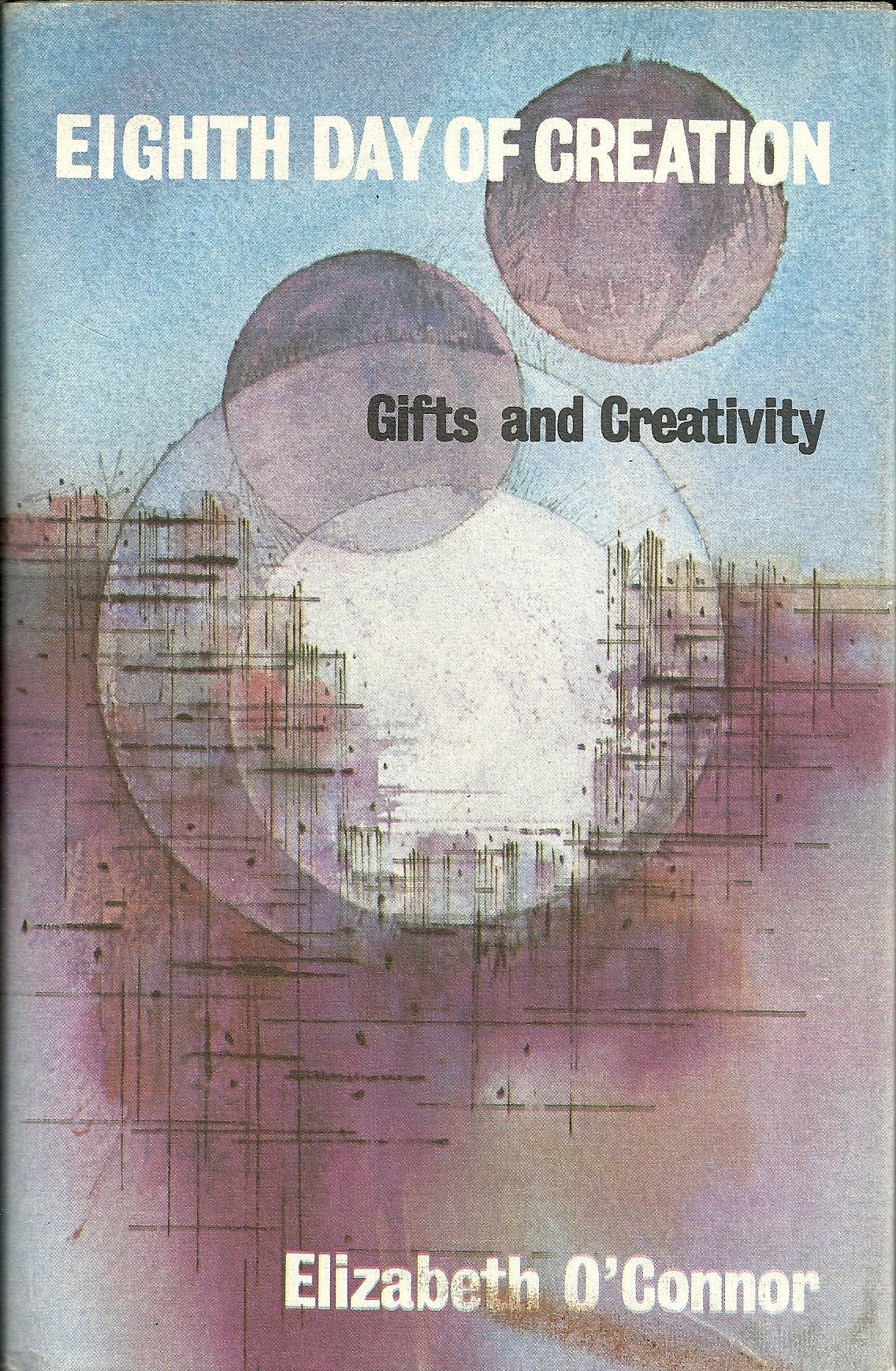 Product Image: Eighth Day of Creation: Gifts and Creativity