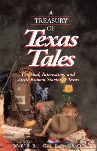A Treasury of Texas Tales: Unusual, Interesting, and Little-known Stories of Texas Religion & Esotericism