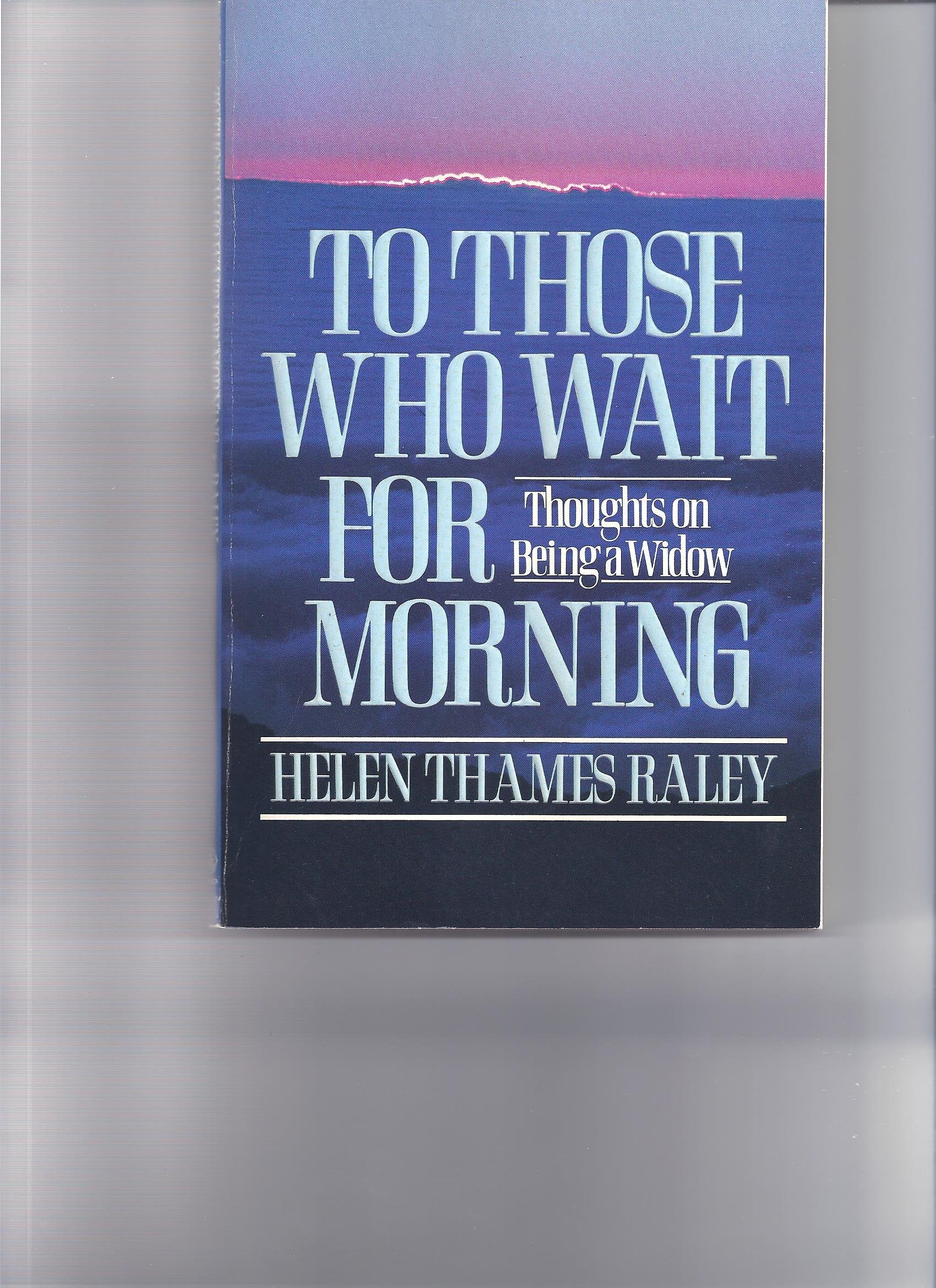 Product Image: To Those Who Wait for Morning