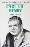Carl F.H. Henry (MAKERS OF THE MODERN THEOLOGICAL MIND) Memories