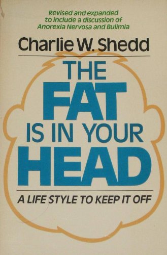 The Fat Is in Your Head Books
