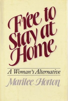 Free to Stay at Home: A Woman's Alternative Religion & Esotericism