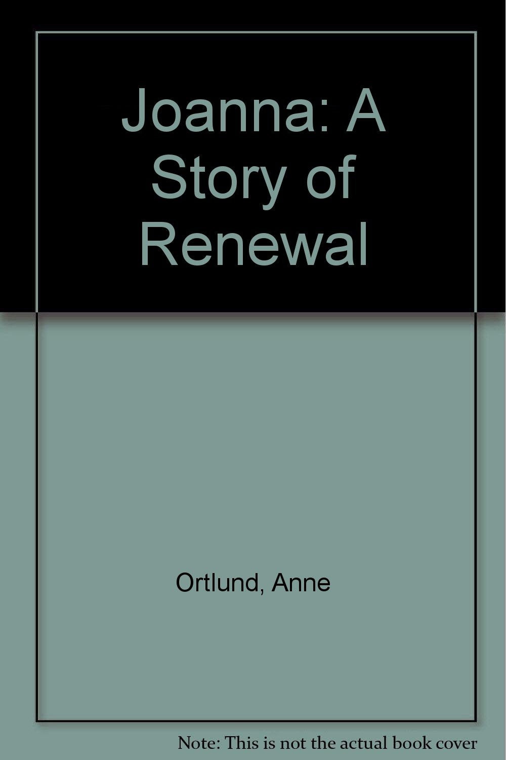 Joanna: A Story of Renewal Books