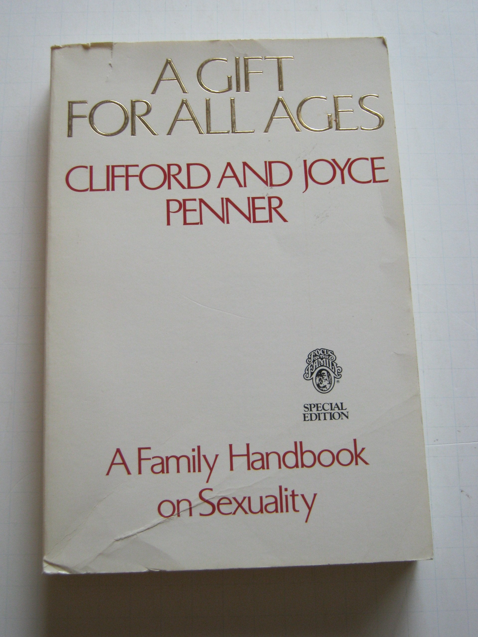 A Gift for All Ages: A Family Handbook on Sexuality Social Sciences