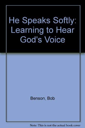 Product Image: He Speaks Softly: Learning to Hear God's Voice