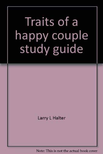 Traits of a happy couple study guide Books