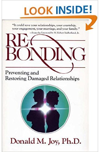 Rebonding: Preventing and Restoring Damaged Relationships Psychology