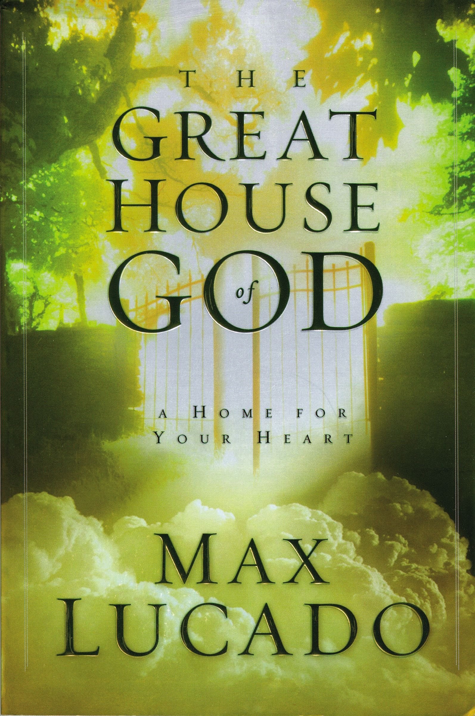 The Great House Of God: A Home for Your Heart Religion & Esotericism