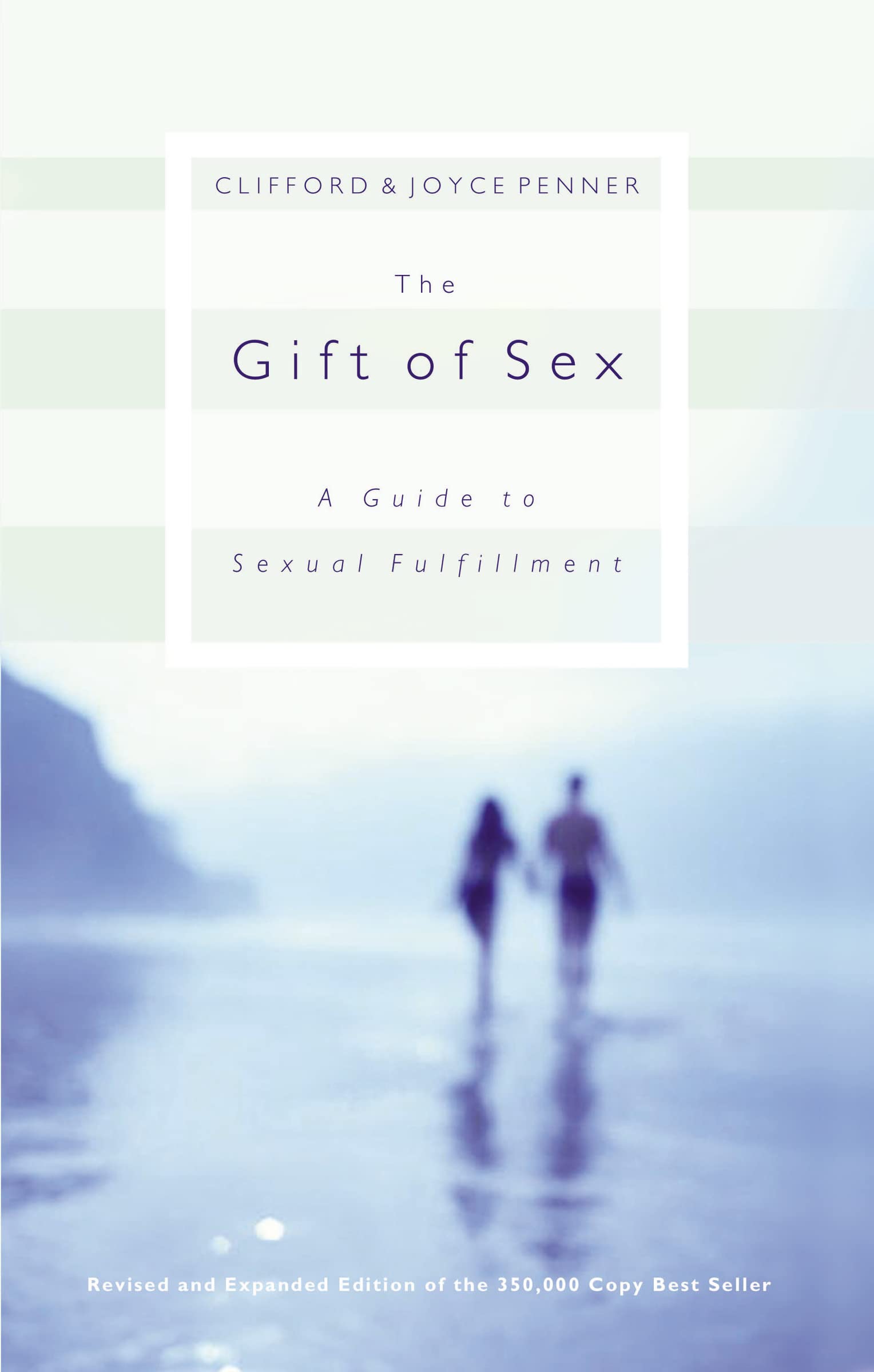 The Gift of Sex Partnership & Love