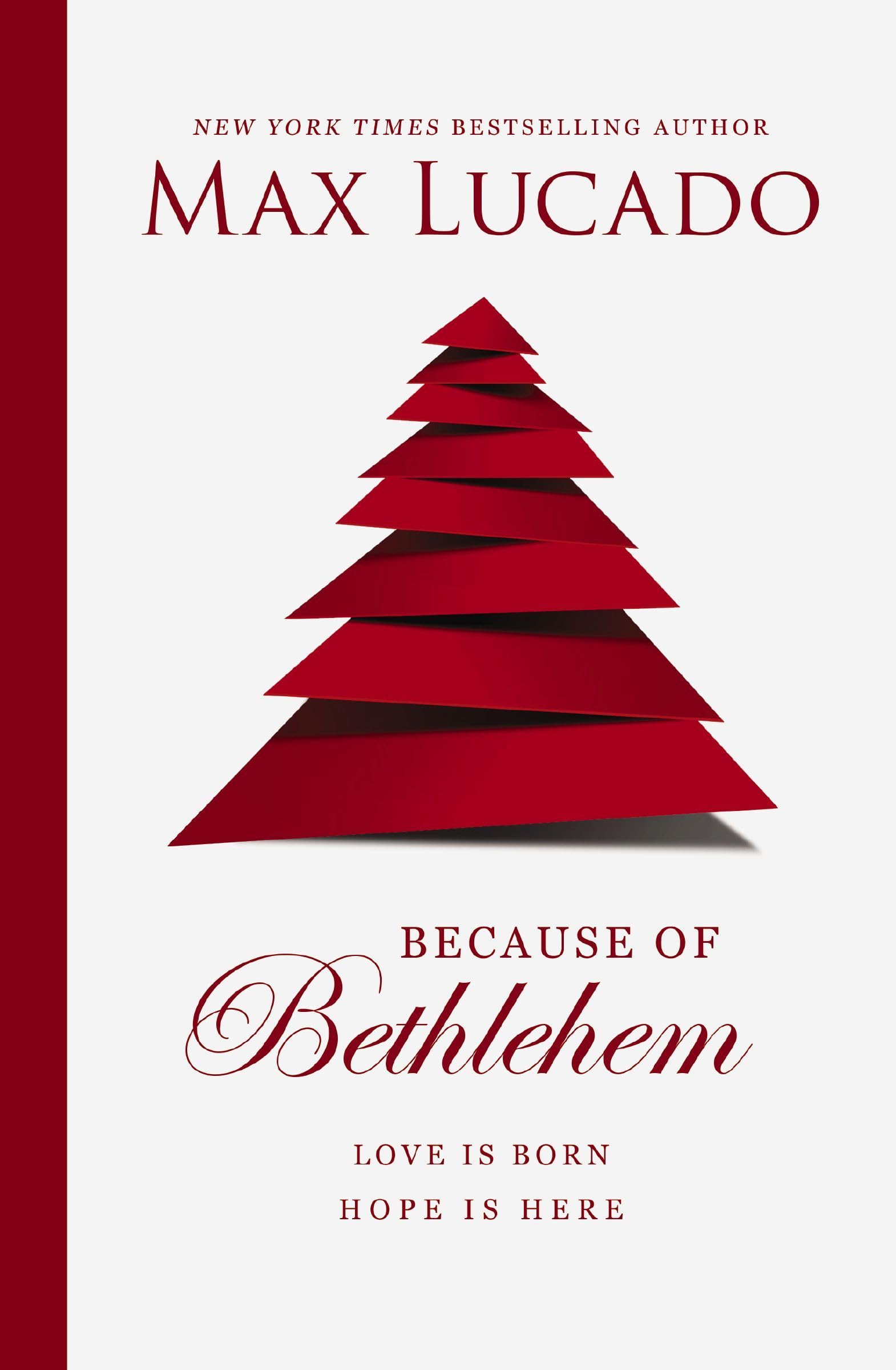 Because of Bethlehem: Love Is Born, Hope Is Here Religion & Esotericism
