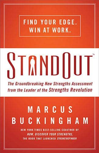 Standout: The Groundbreaking New Strengths Assessment from the Leader of the Strengths Revolution book