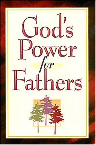 God's Power for Fathers Religion & Esotericism