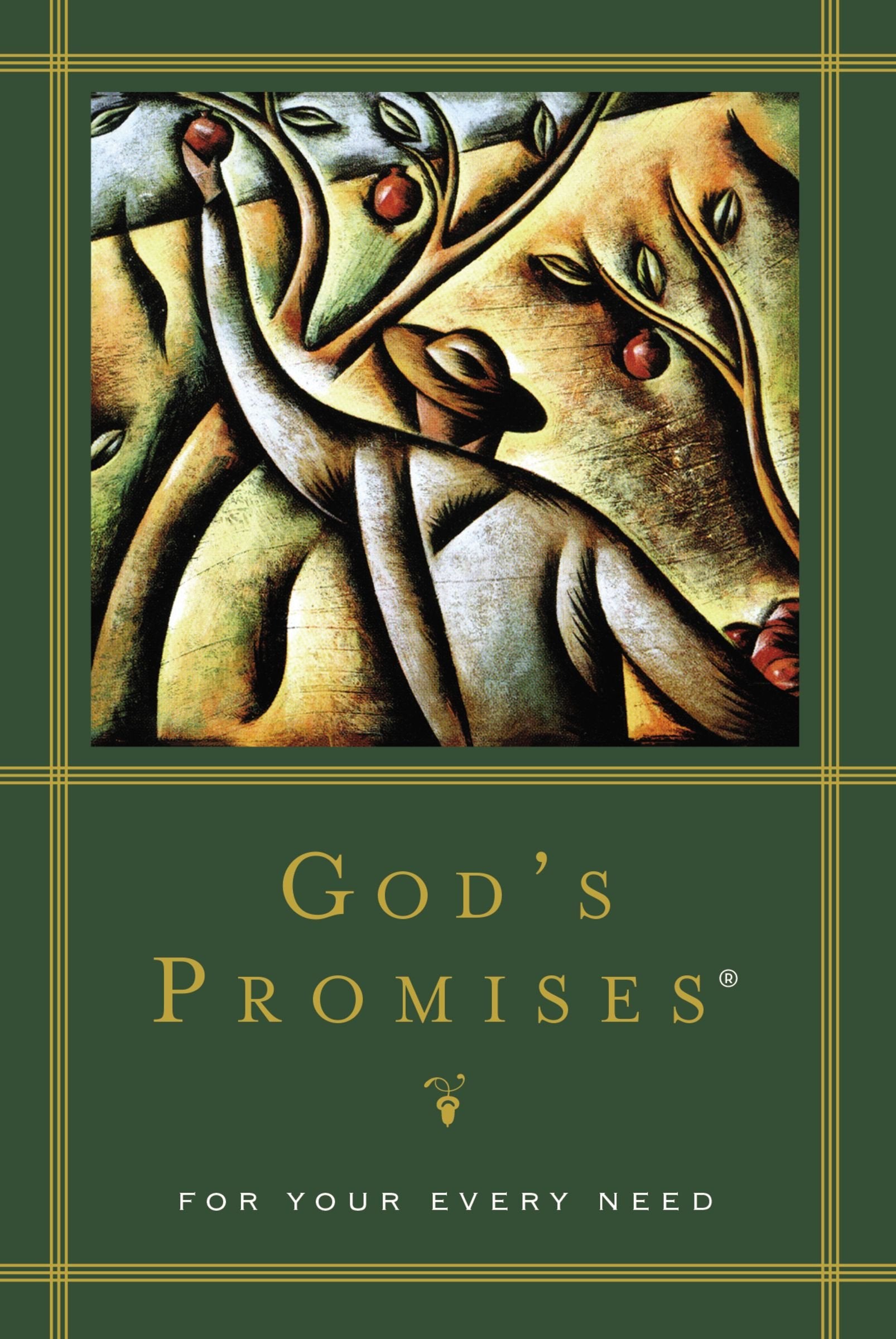 God's Promises for Your Every Need: A Treasury of Scripture for Life book