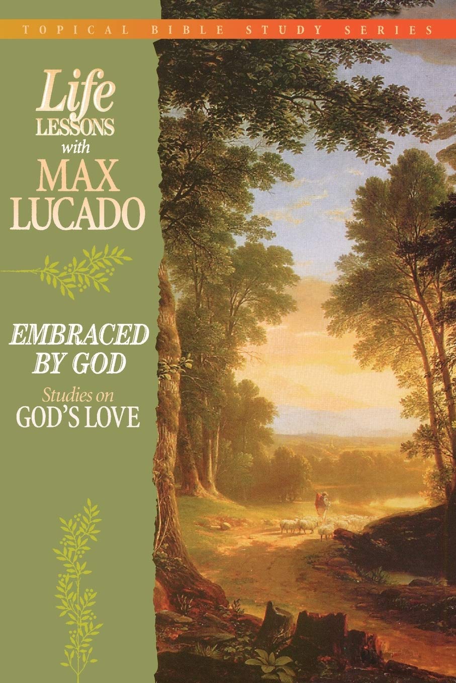 Life Lessons with Max Lucado: Embraced by God Social Sciences