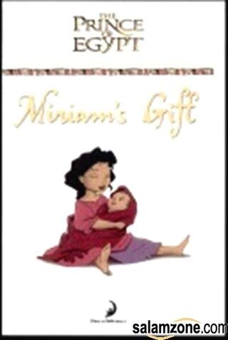 Miriam's Gift: Book & Keepsake with Jewelry (Prince of Egypt) Books