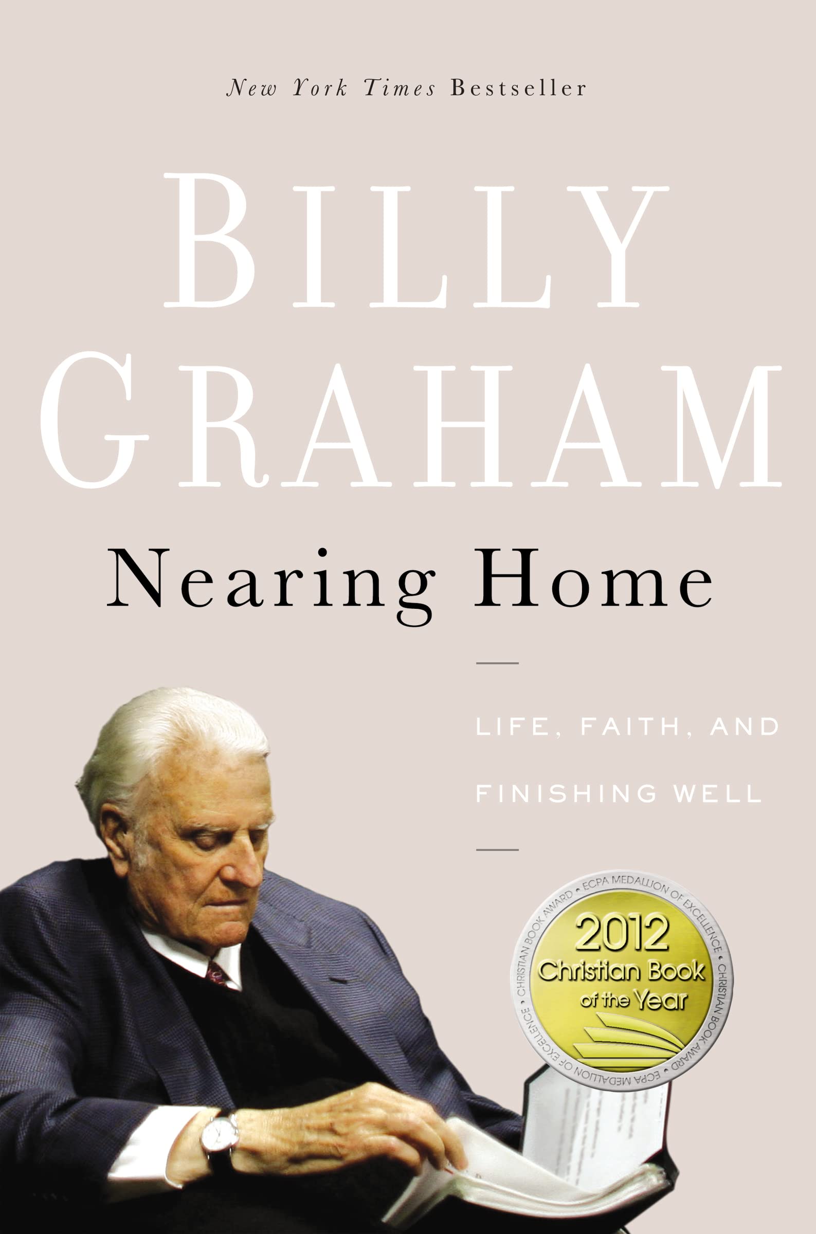 Nearing Home: Life, Faith, and Finishing Well Parents & Children