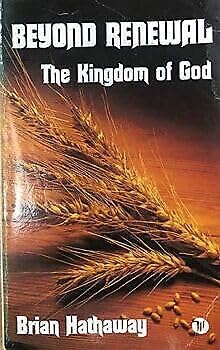Beyond Renewal: The Kingdom of God Books
