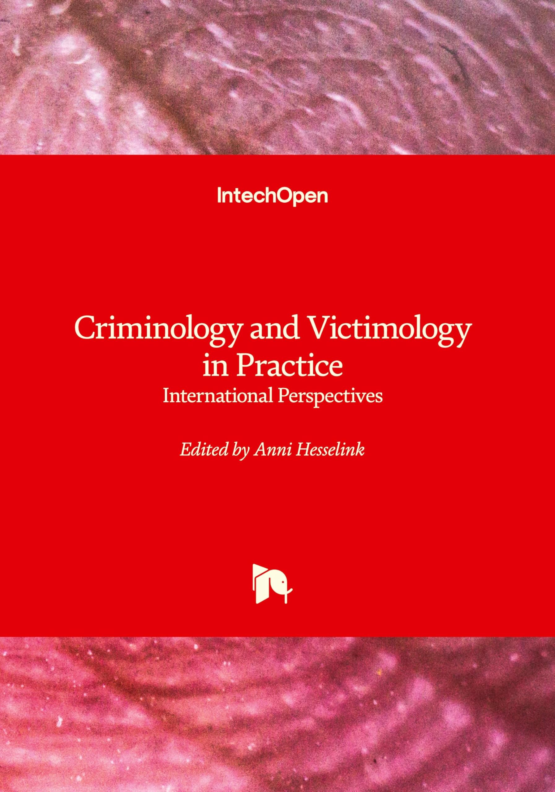 Criminology and Victimology in Practice - International Perspectives Law