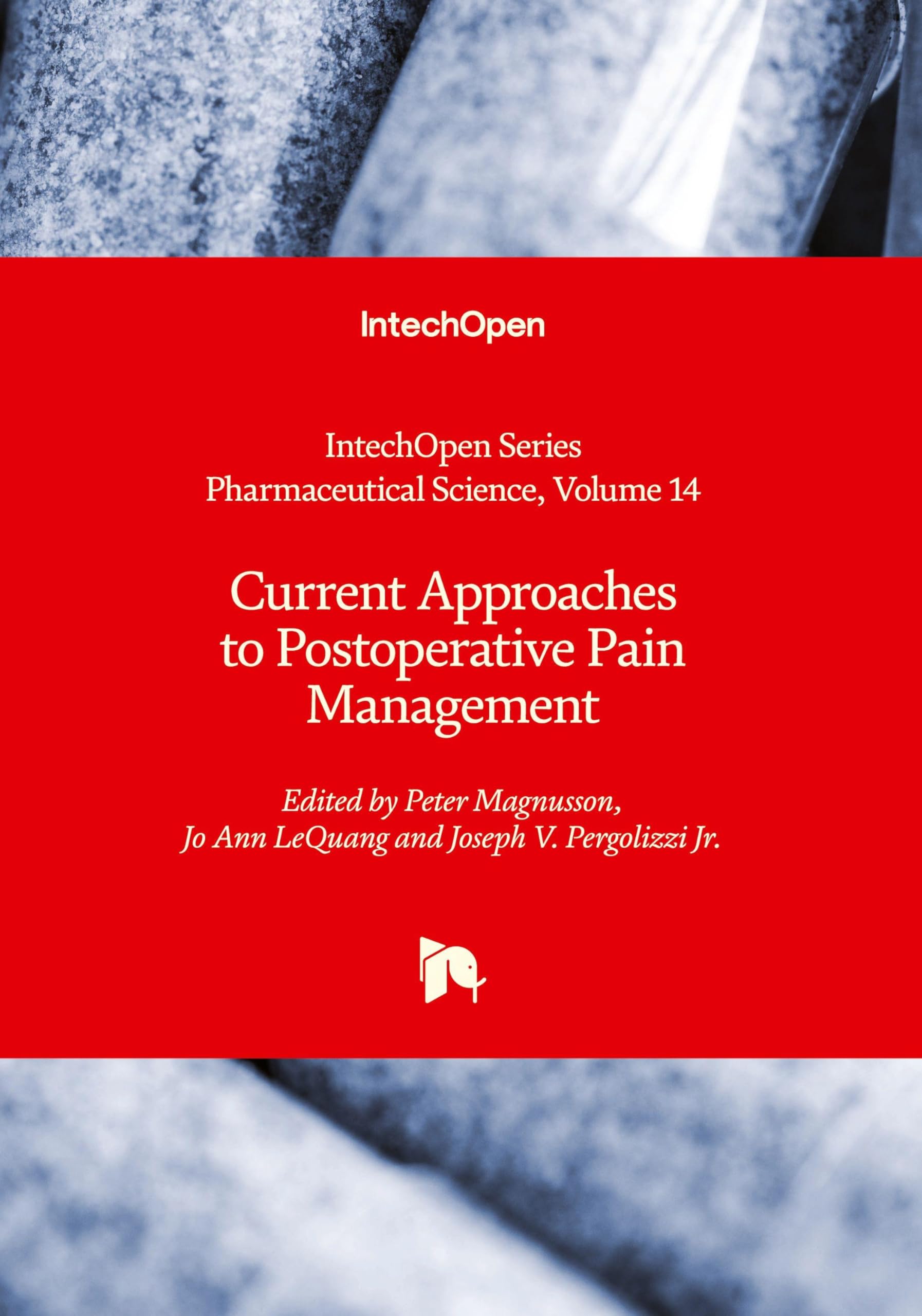 Current Approaches to Postoperative Pain Management Medicine