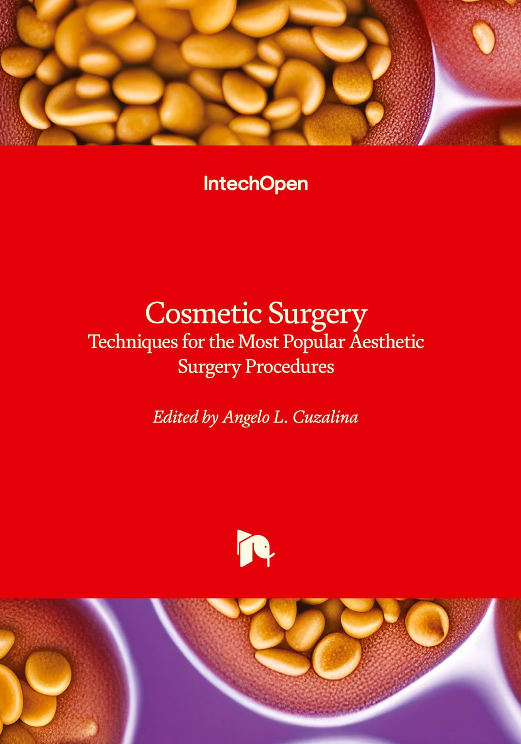 Cosmetic Surgery - Techniques for the Most Popular Aesthetic Surgery Procedures Medicine