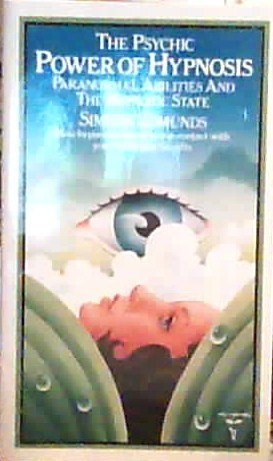 Psychic Power of Hypnosis (Paths to Inner Power S.) Parents & Children