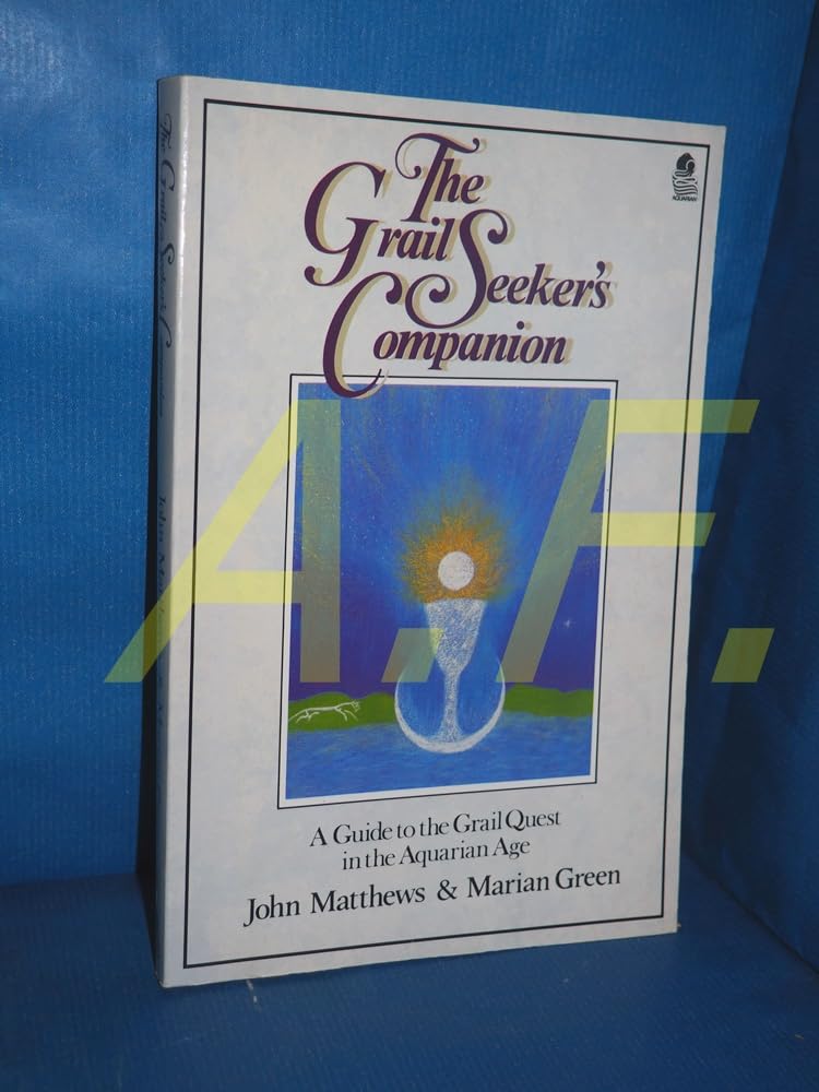 The Grail Seeker's Companion book