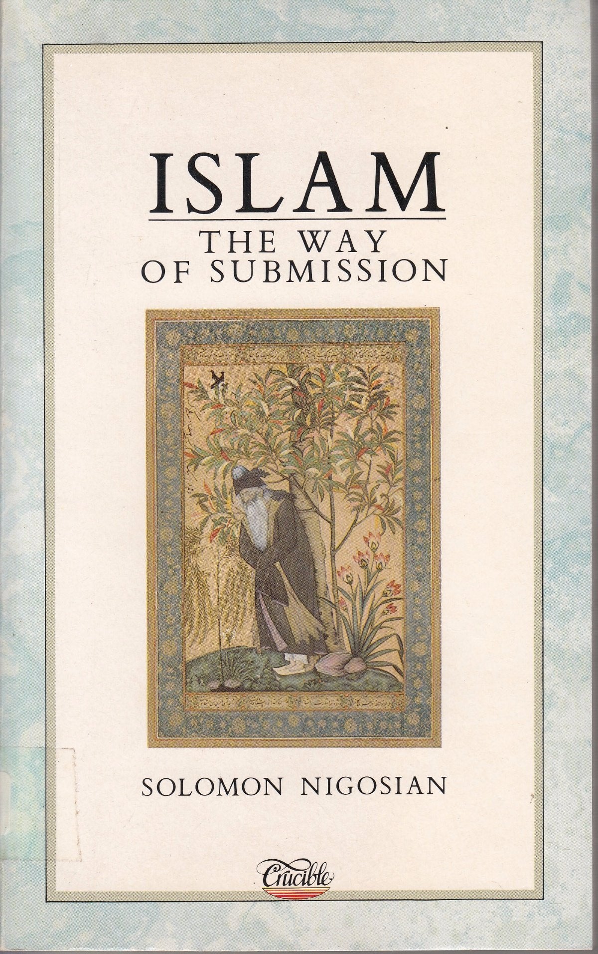 Islam: The Way of Submission Philosophy
