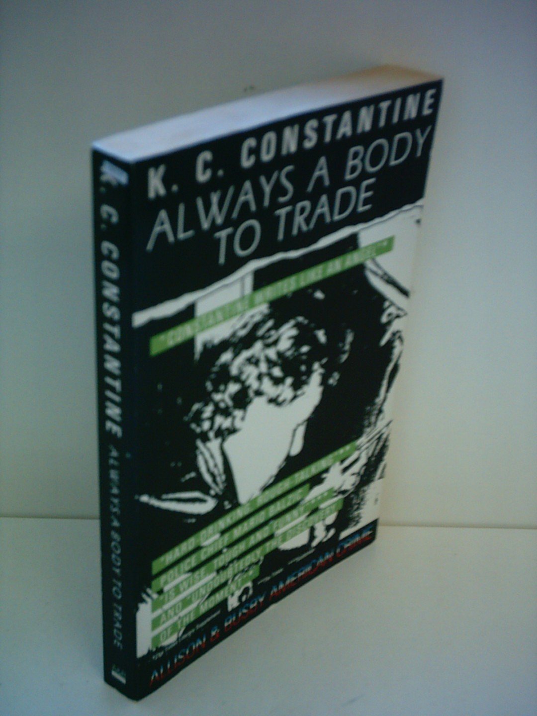 Always a Body to Trade (American Crime S.) Contemporary literature