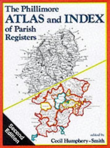 The Phillimore Atlas and Index of Parish Registers book