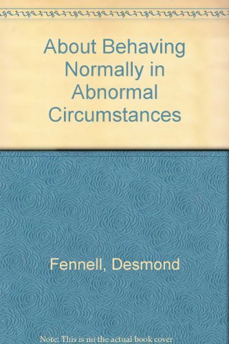 About Behaving Normally in Abnormal Circumstances LGBTQ+