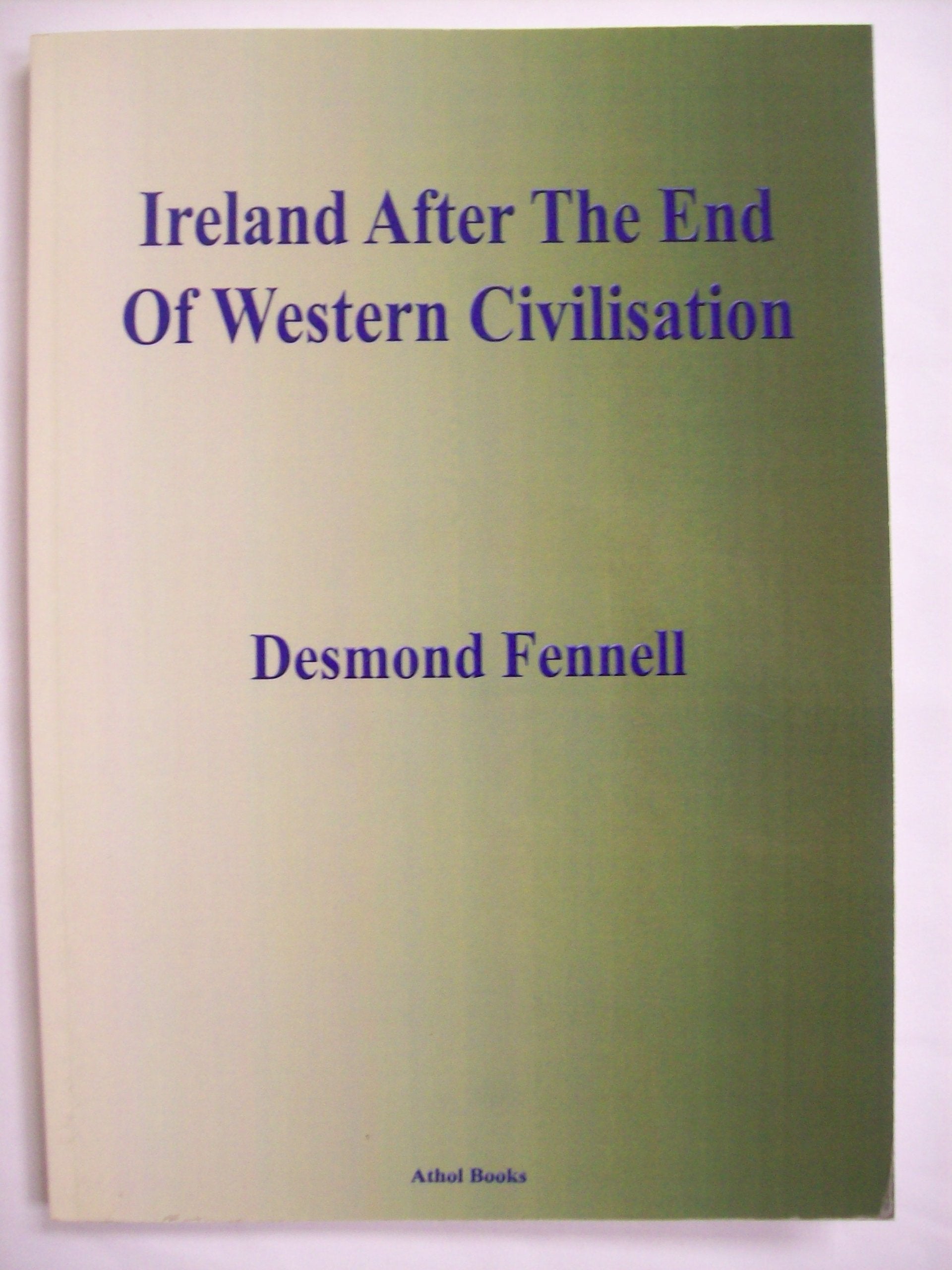 Ireland After the End of Western Civilisation General education