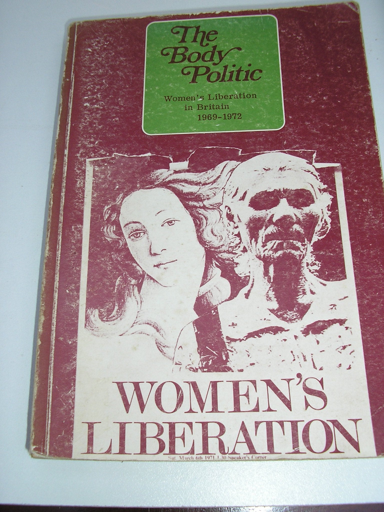 Body Politic: Writings from the Women's Liberation Movement in Britain, 1969-72 Books