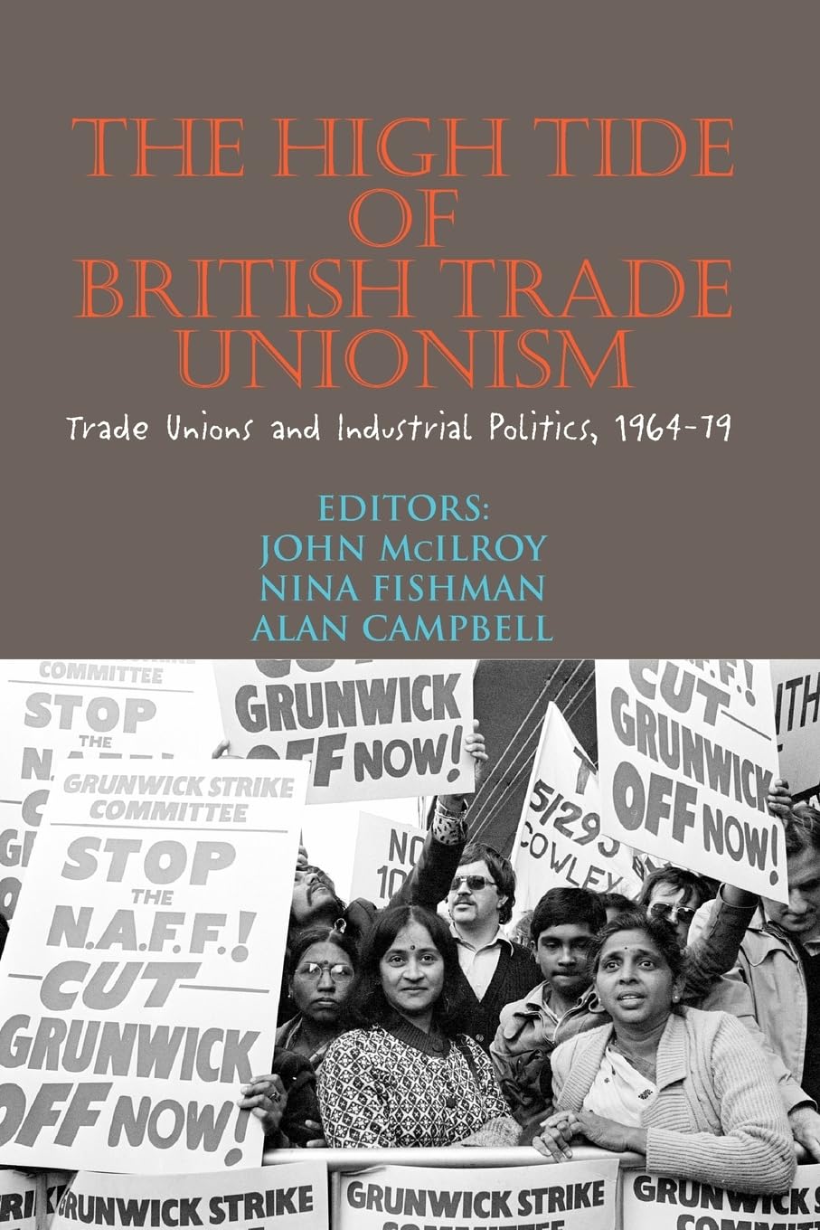 The High Tide of British Trade Unionism Law