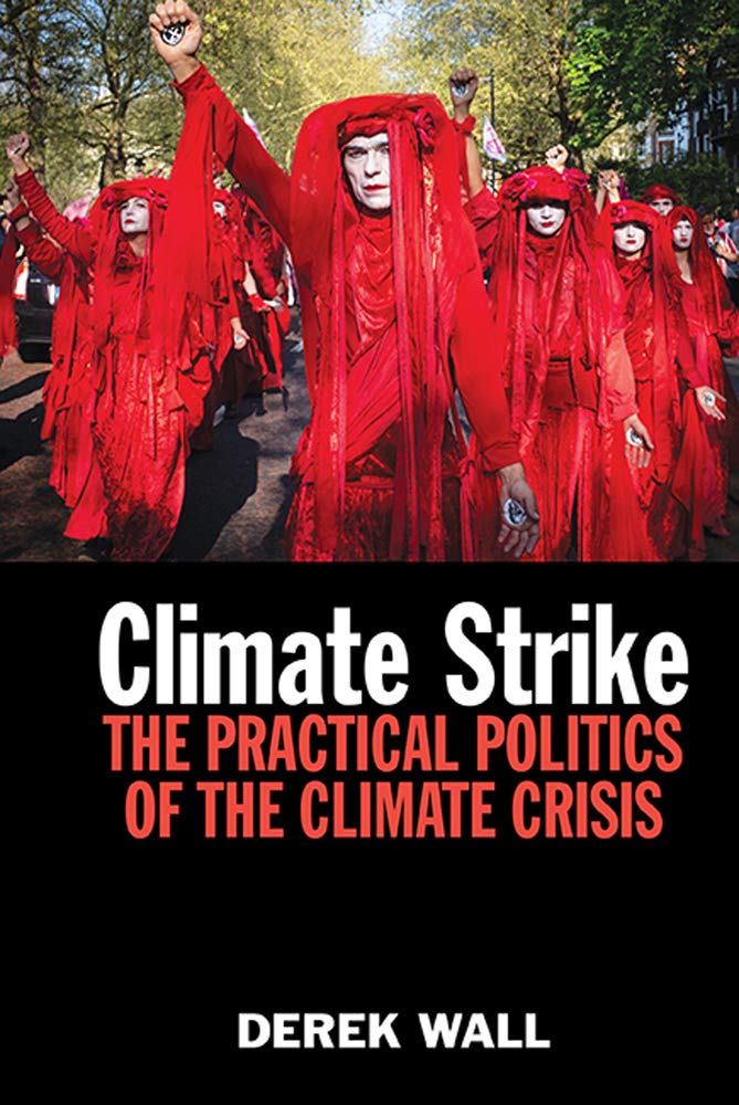 Climate Strike: The Practical Politics of the Climate Crisis Mathematics