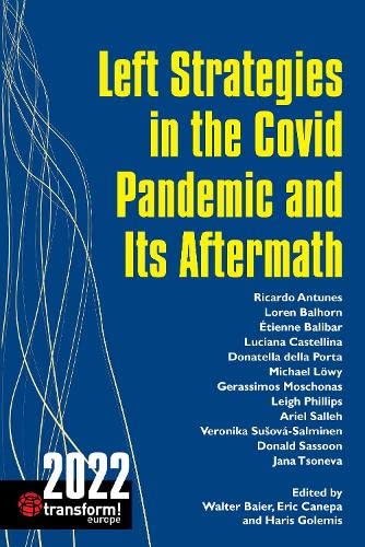 Left Strategies in the Covid Pandemic and Its Aftermath book