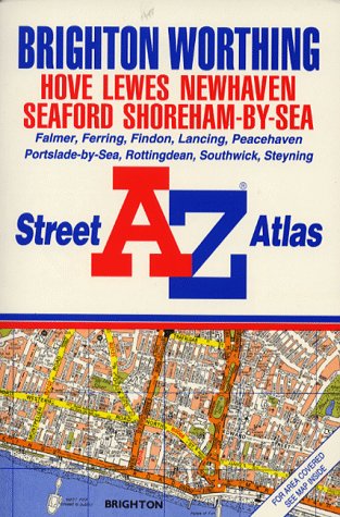 A. to Z. Street Atlas of Brighton/Worthing (A-Z Street Atlas S.) Leisure, Home & Garden