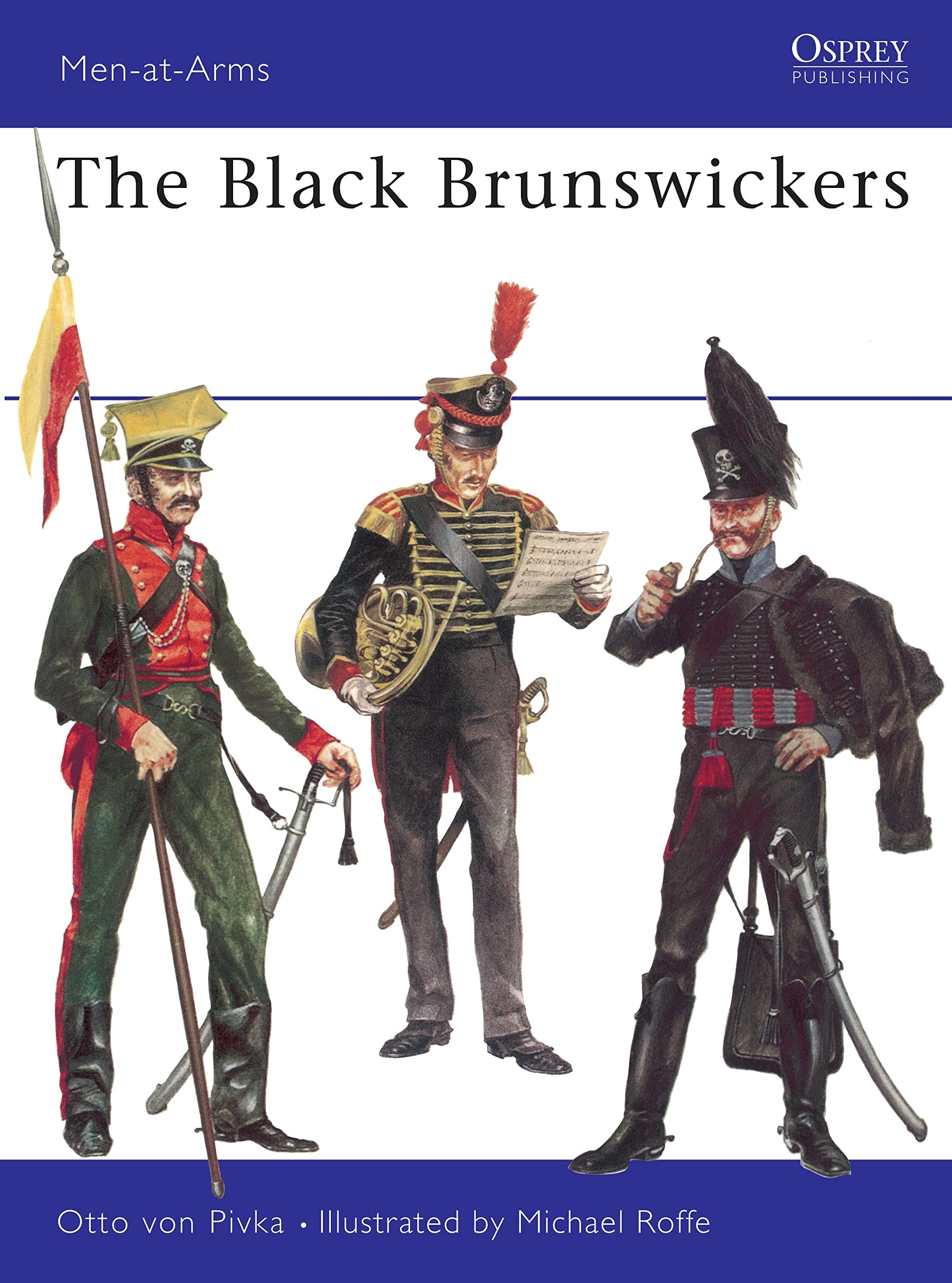 The Black Brunswickers (Men-at-arms) Social Sciences