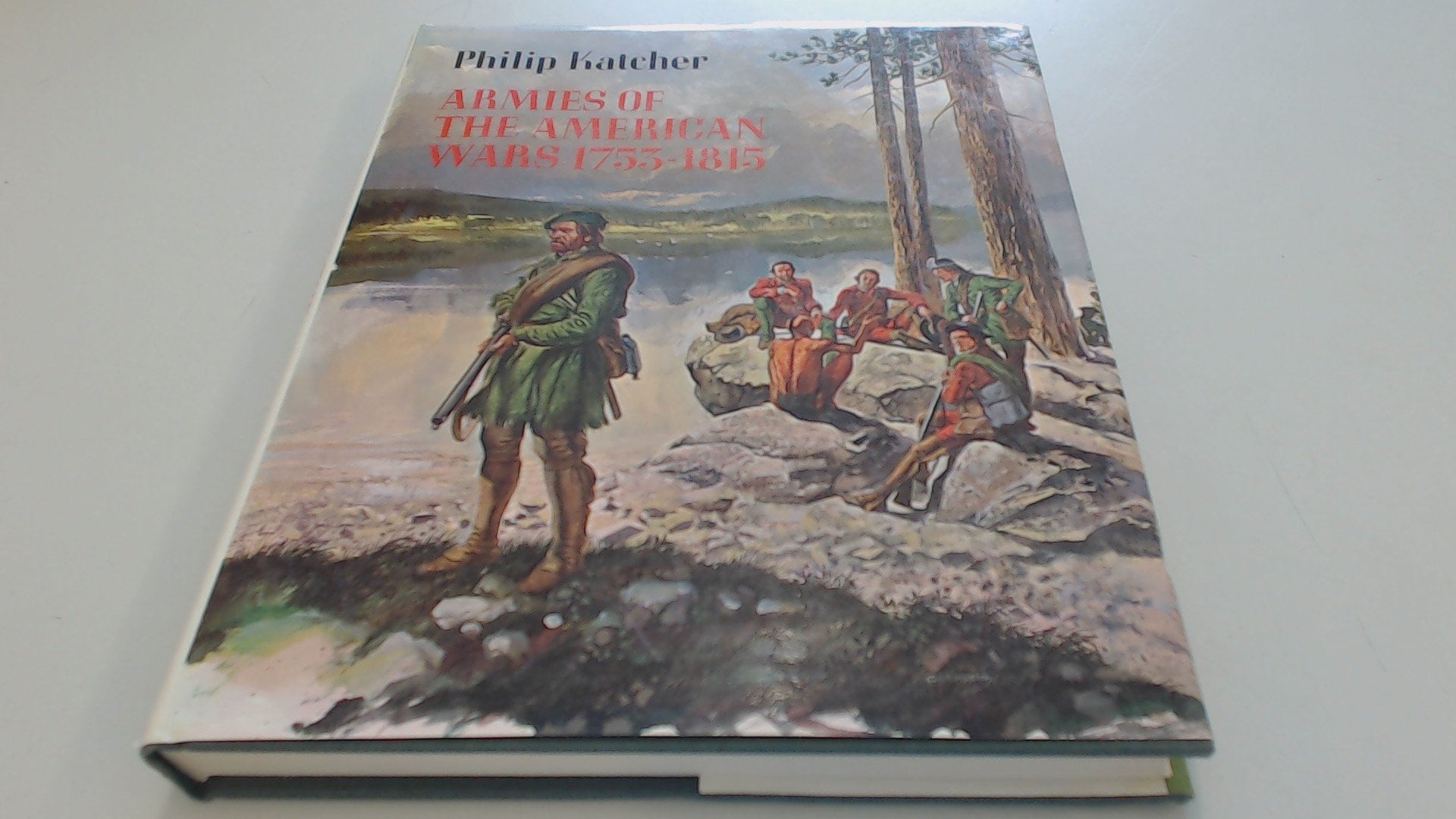 Armies of the Early American Wars, 1753-1815 Books