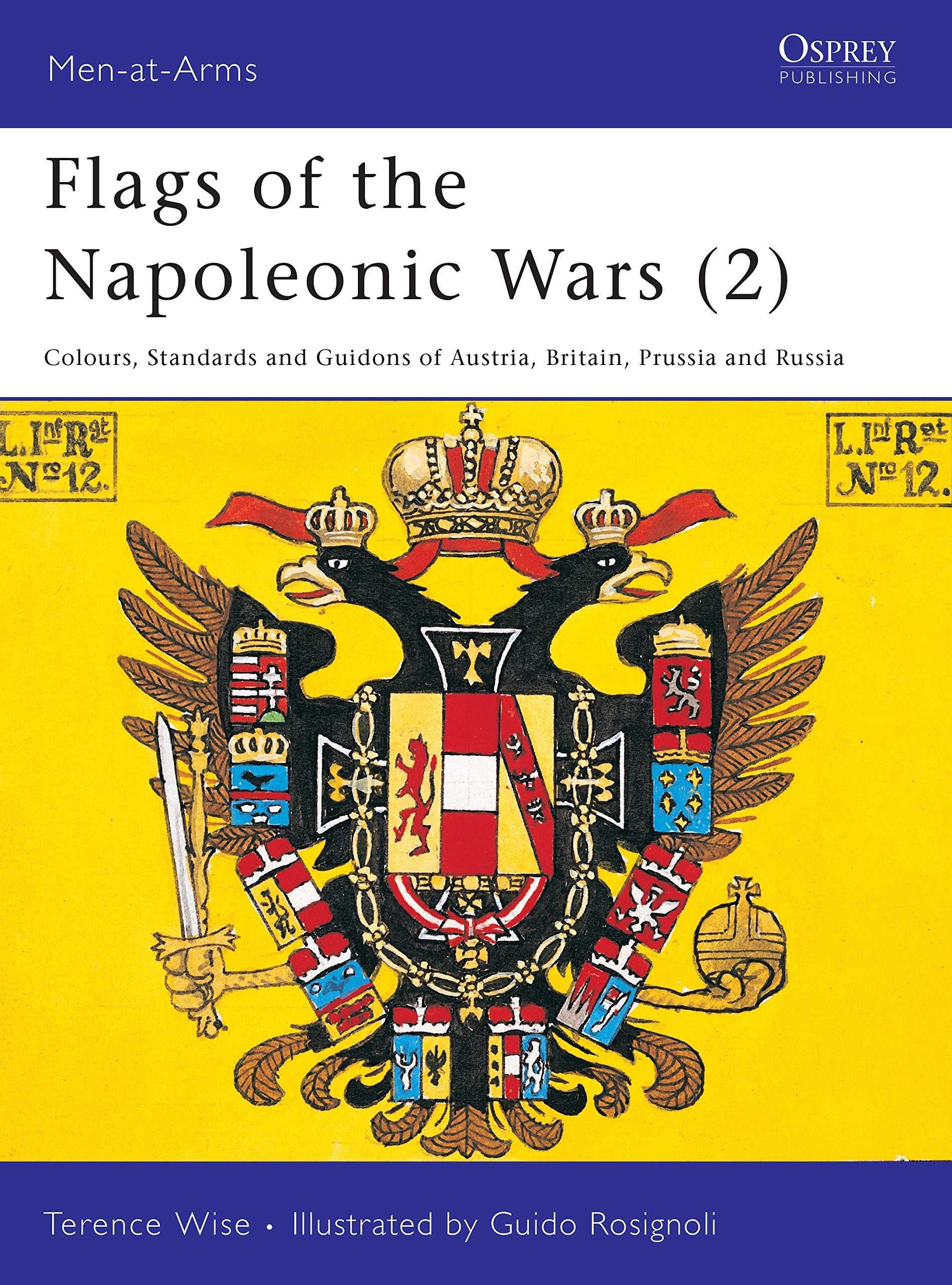 Wise, T: Flags of the Napoleonic Wars Social Sciences