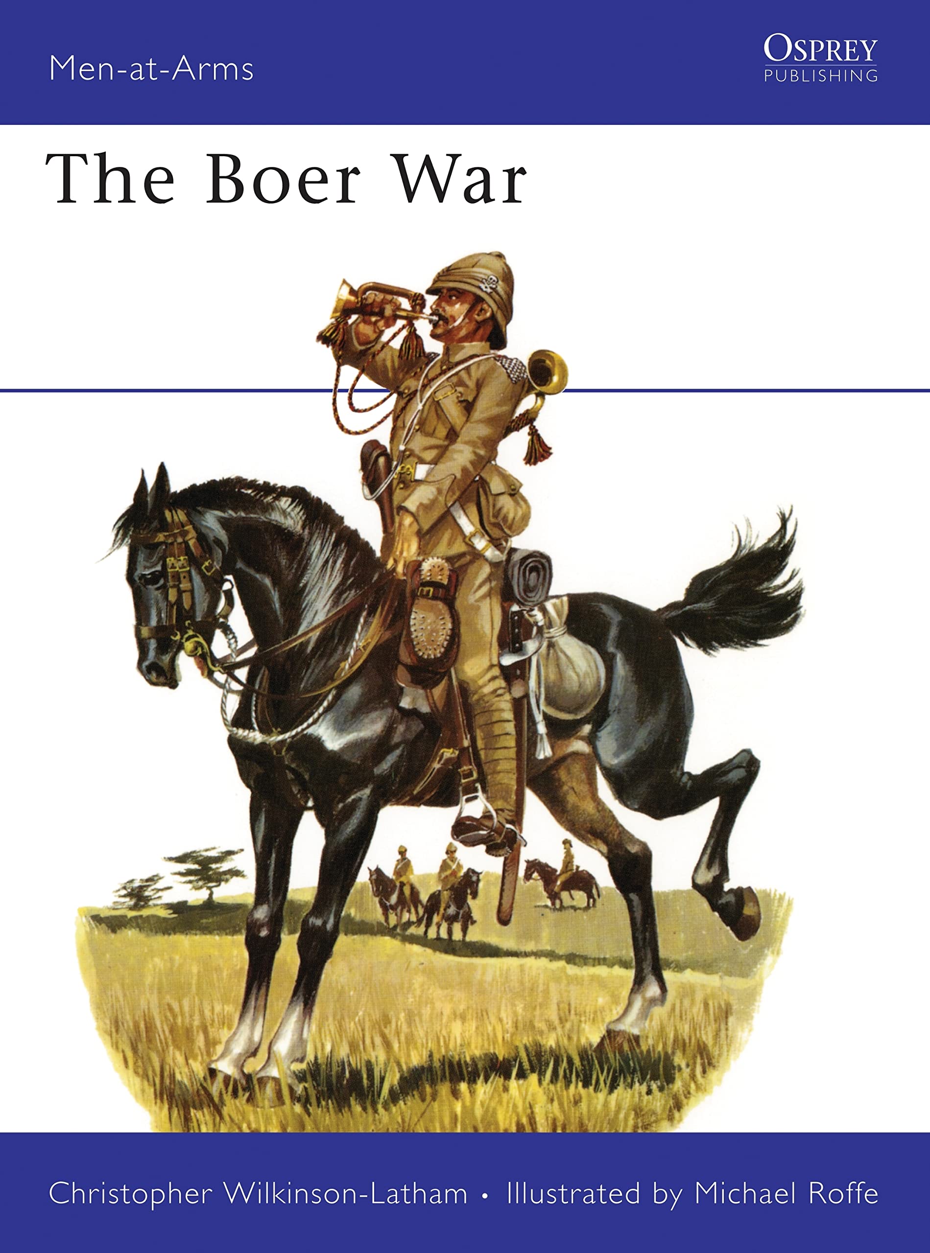 The Boer War (Men-At-Arms Series, Volume 62, Band 62) Social Sciences