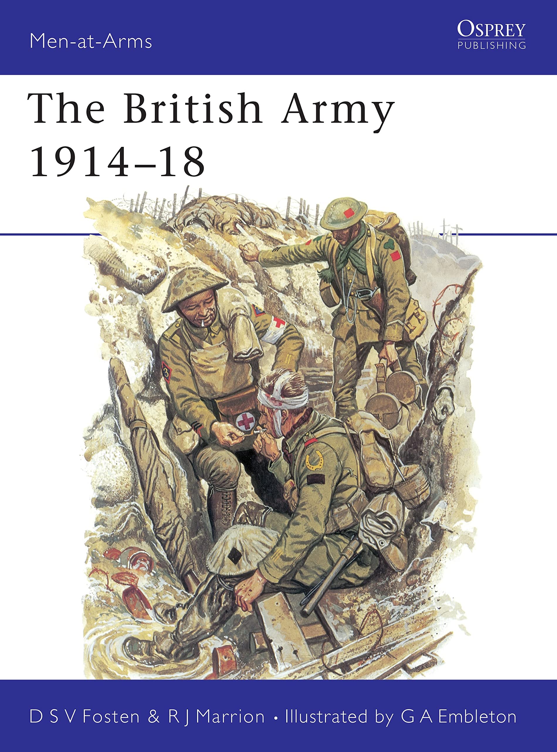 The British Army 1914-18 (Men at Arms Series 81, Band 81) Social Sciences
