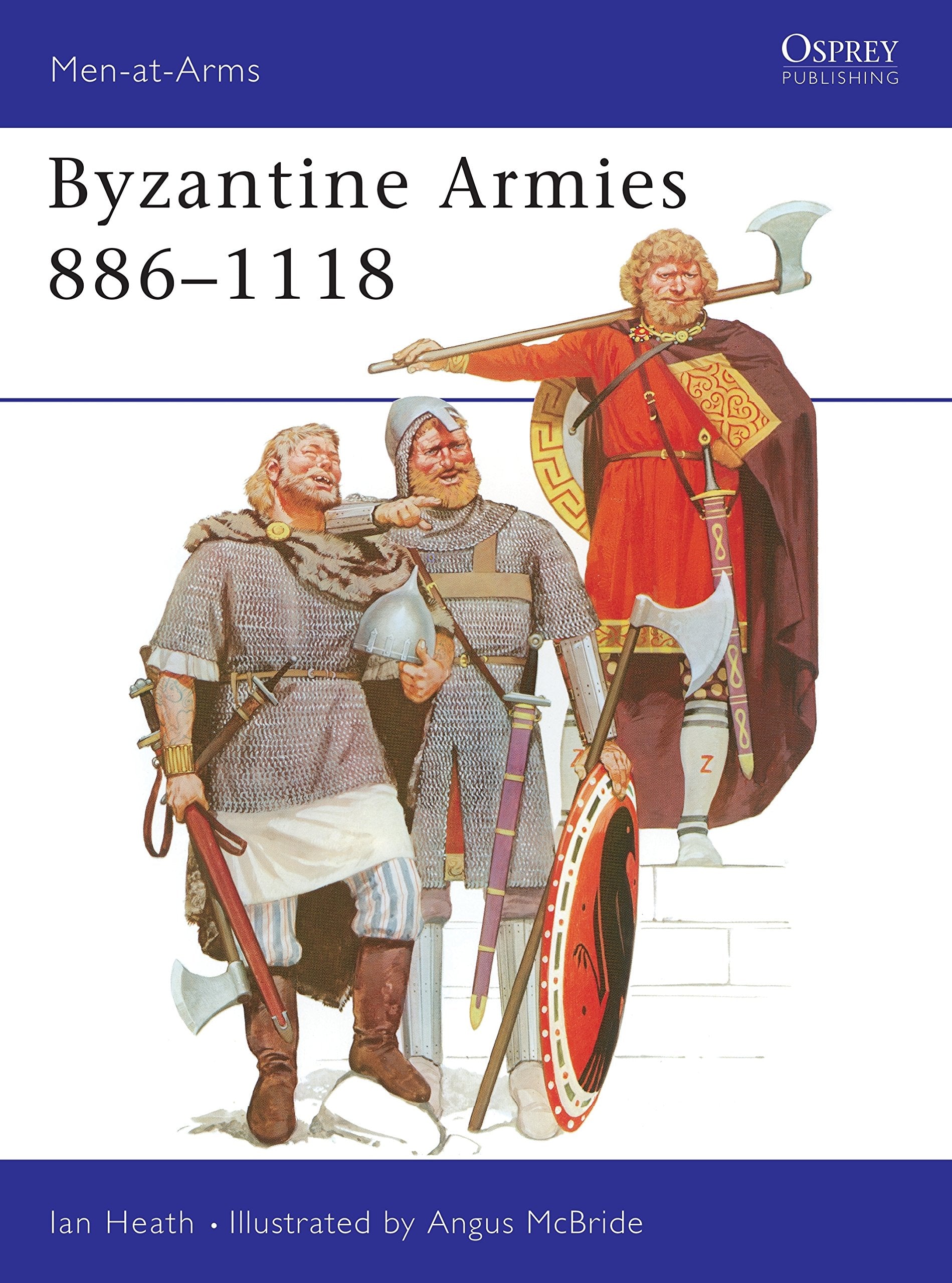 Byzantine Armies 886-1118 Social Sciences