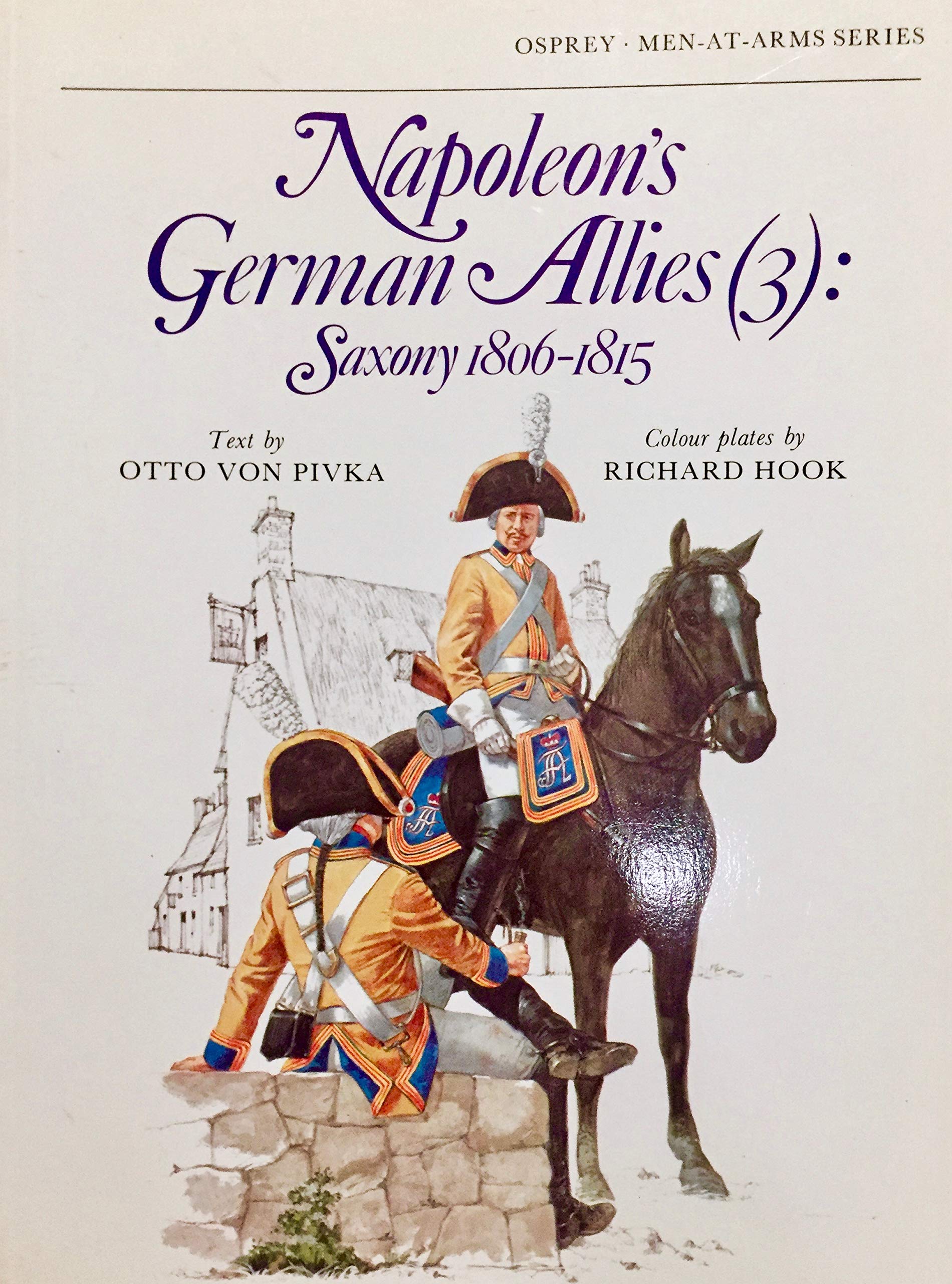 Napoleon's German Allies (3 : SAXONY) Politics & History