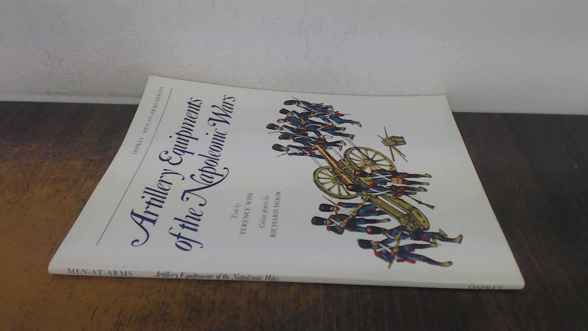 Artillery Equipments of the Napoleanic Wars (Men at Arms, 96, Band 96) Social Sciences