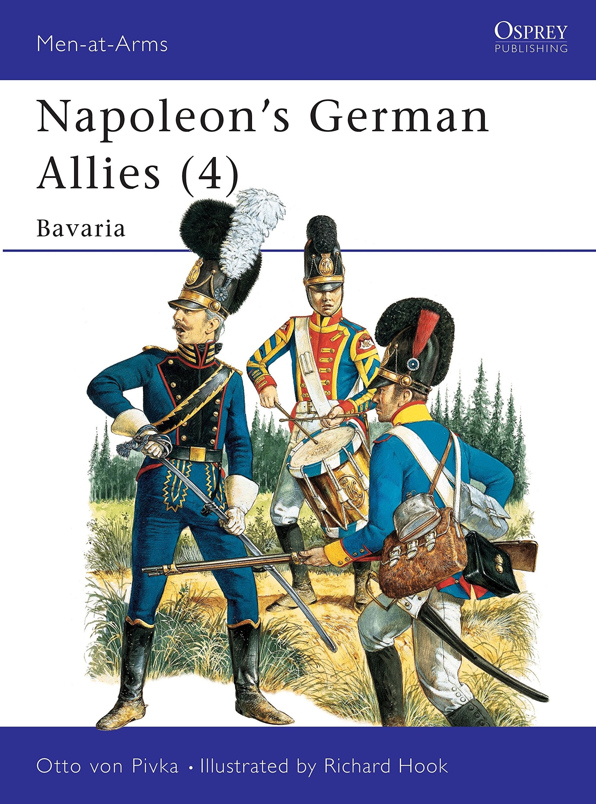 Napoleon's German Allies: Bavaria (4 : BAVARIA) Social Sciences