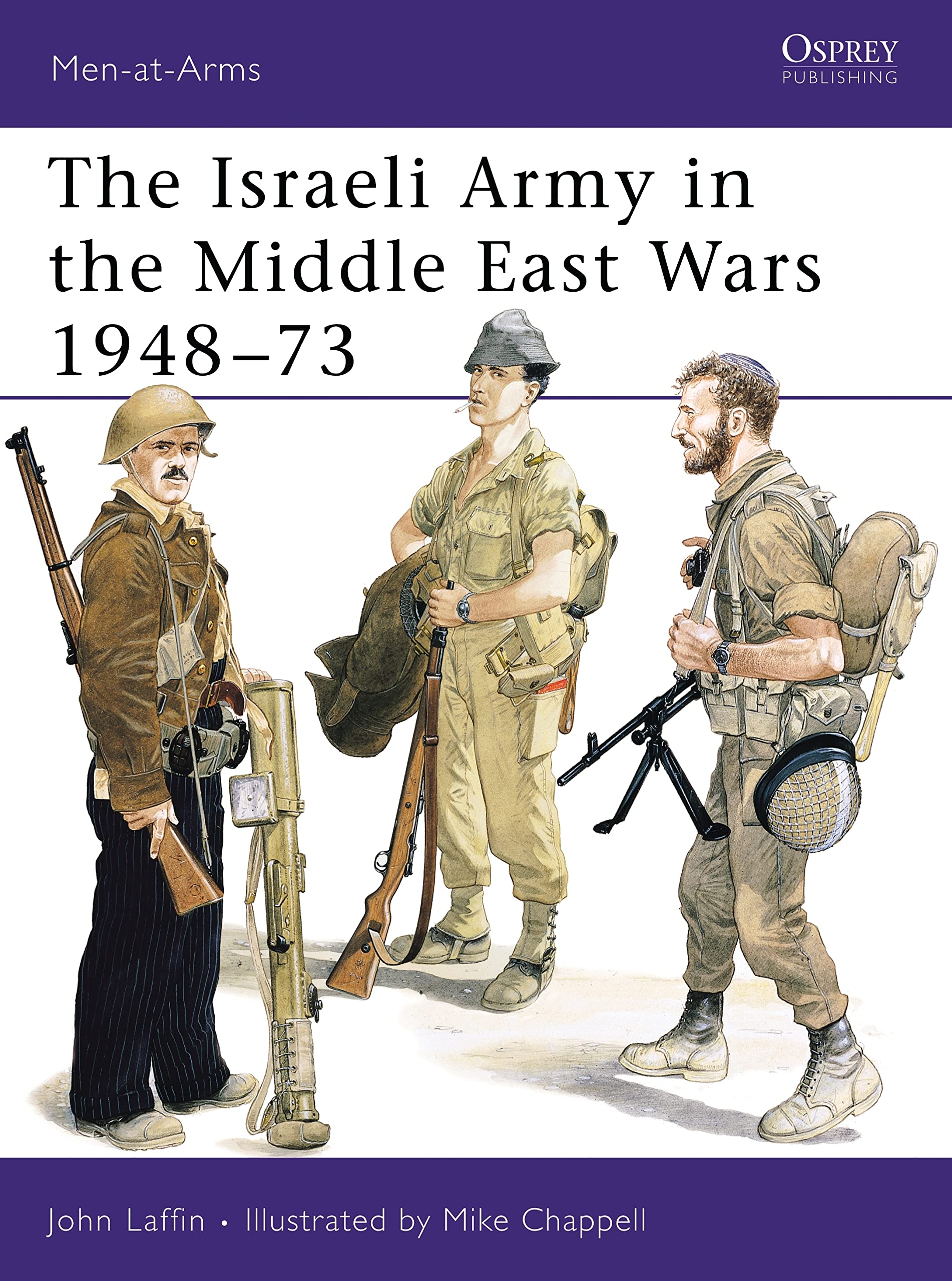 The Israeli Army in the Middle East Wars 1948-73 book